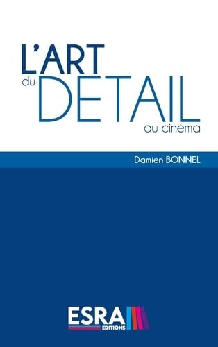 Book cover: L'Art du détail au cinéma