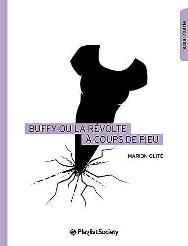 Book cover: Buffy ou La Révolte à coups de pieu