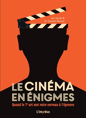 Book cover: Le cinéma en énigmes - Quand le 7ème art met votre cerveau à l'épreuve