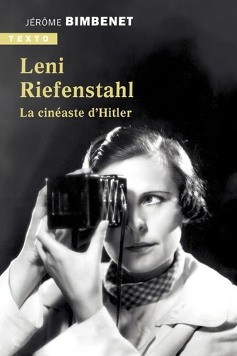 Book cover: Leni Riefenstahl - La cinéaste d'Hitler