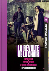 Couverture du livre : L'Empire des sens - La révolte de la chair