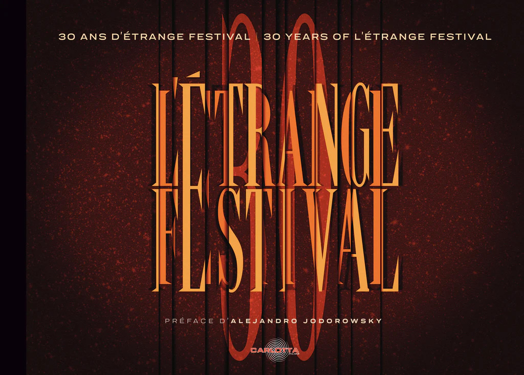 Couverture du livre : L'Étrange Festival - 30 ans d'Étrange Festival