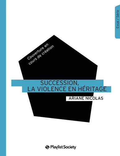 Book cover: Succession, la violence en héritage