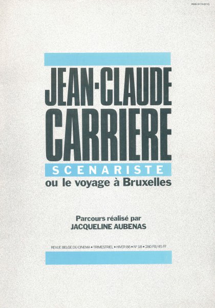 Book cover: Jean-Claude Carrière scénariste - ou le voyage à Bruxelles