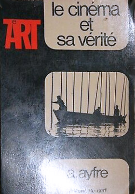 Couverture du livre : Le Cinéma et sa vérité