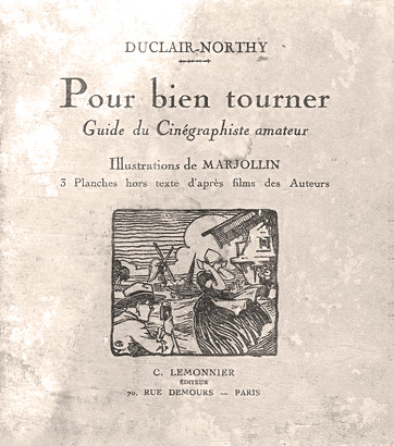 Book cover: Pour bien tourner - guide du cinéma amateur