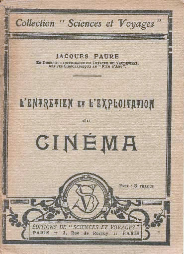 Couverture du livre: L'entretien et l'exploitation du cinéma