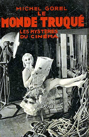 Book cover: Le Monde truqué - les mystères du cinéma