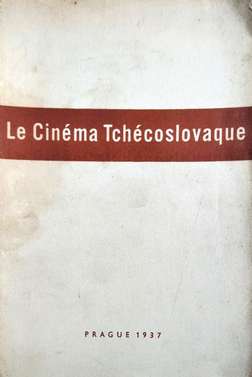 Book cover: Le cinéma tchécoslovaque - Vol. 2. Août 1937