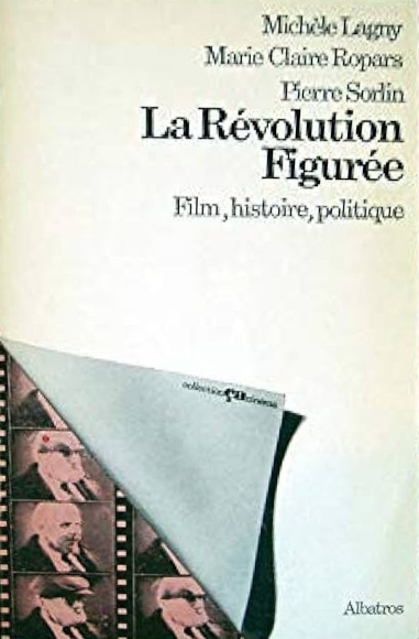 Book cover: Octobre - tome 2, La Révolution figurée : inscription de l'histoire et du politique dans un film