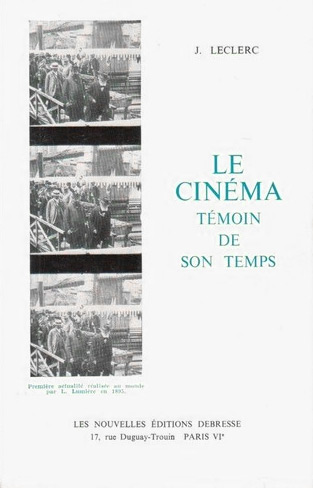 Book cover: Le cinéma, témoin de son temps