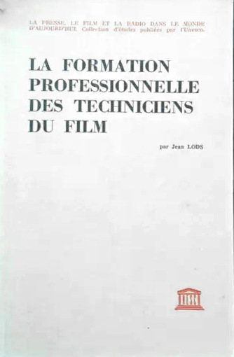 Book cover: La formation professionnelle des techniciens du film