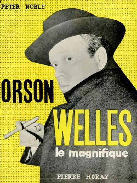 Book cover: Orson Welles, le magnifique