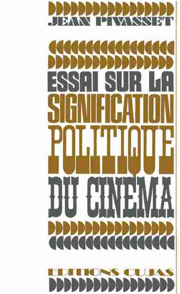 Book cover: Essai sur la signification politique du cinéma