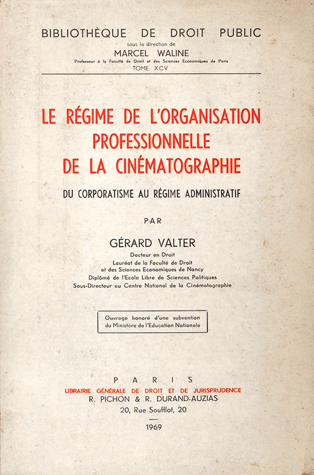 Couverture du livre : Le régime de l'organisation professionnelle de la cinématographie