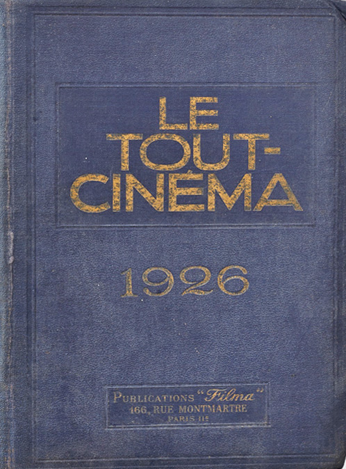 Couverture du livre : Le Tout-cinéma - annuaire général illustré du monde cinématographique