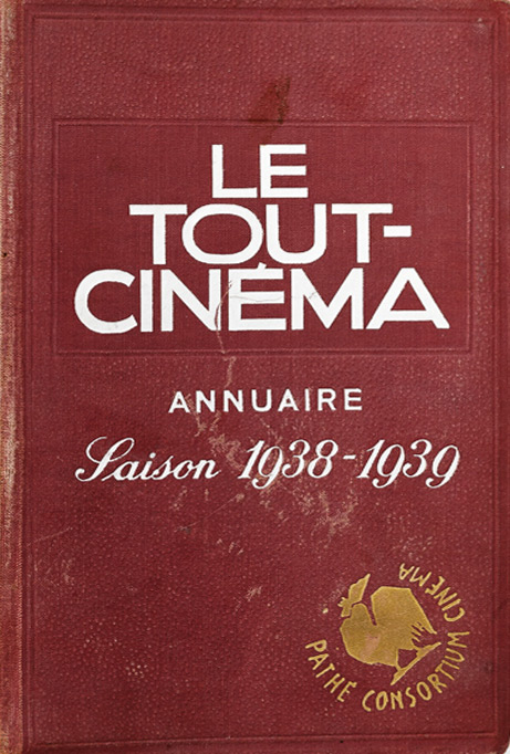 Couverture du livre : Le Tout-cinéma - annuaire général illustré du monde cinématographique