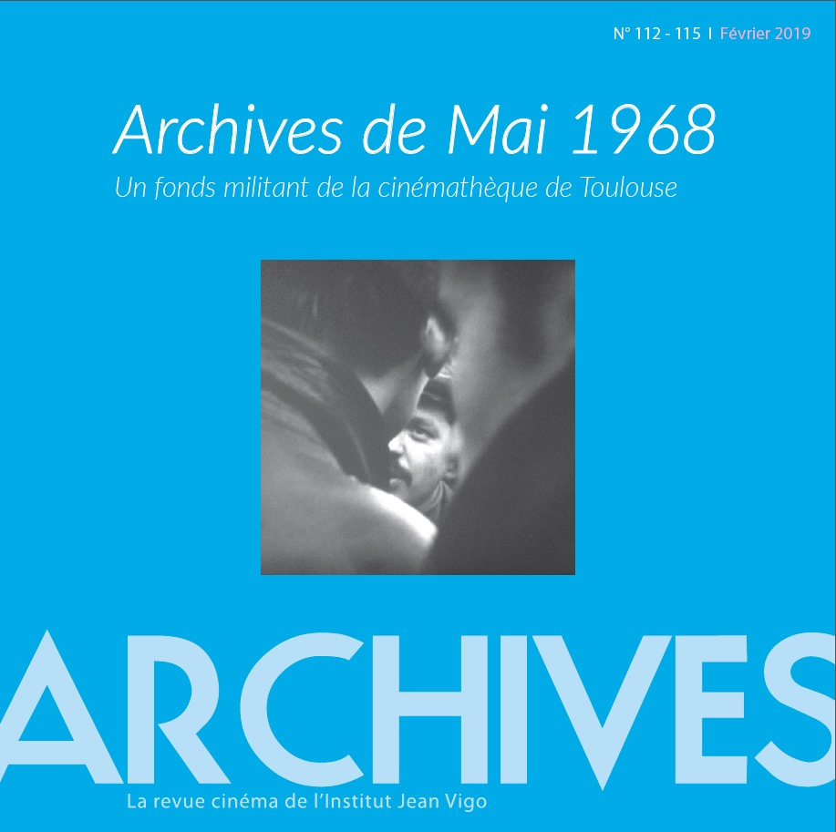 Book cover: Archives de Mai 1968 - Un fonds militant de la cinémathèque de Toulouse