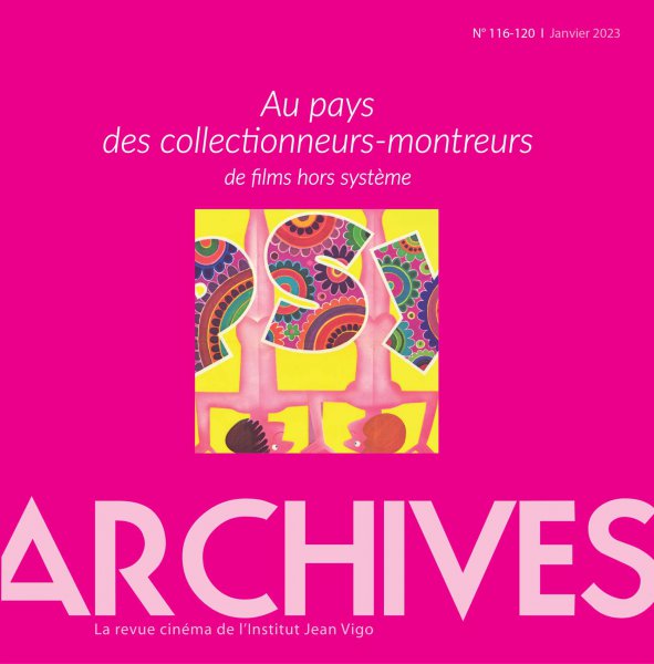 Couverture du livre : Au pays des collectionneurs-montreurs de films hors système