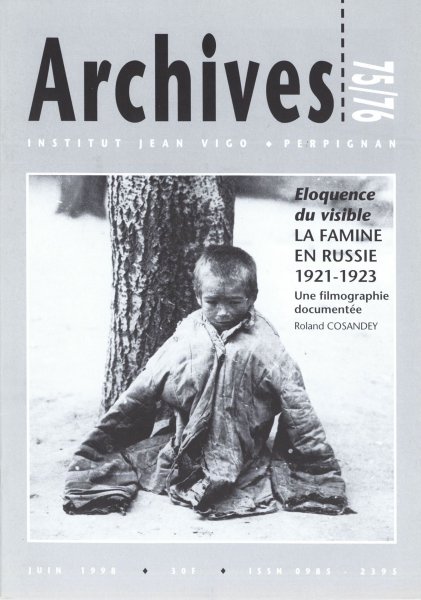 Book cover: Eloquence du visible - La famine en Russie 1921-1923 - Une filmographie documentée