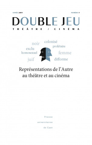 Book cover: Représentations de l'Autre au théâtre et au cinéma