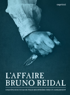 Book cover: L'Affaire Bruno Reidal