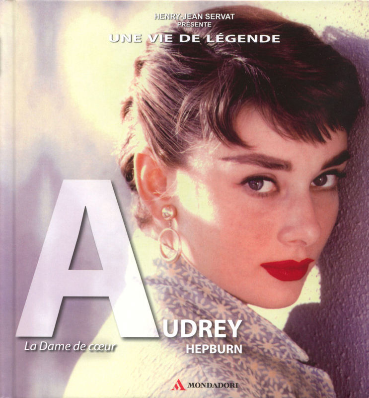 Book cover: Audrey Hepburn - la Dame de cœur