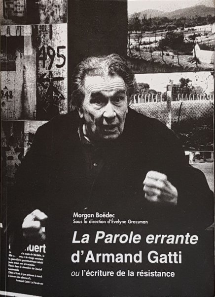 Book cover: La Parole errante d’Armand Gatti ou l’écriture de la Résistance