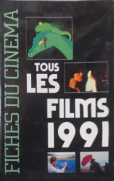 Book cover: Tous les films 1991