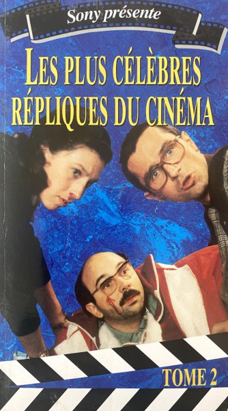 Couverture du livre : Les Plus Célèbres Répliques du cinéma - tome 2