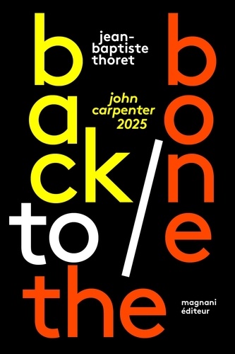 Couverture du livre : Back to the Bone - John Carpenter 2025