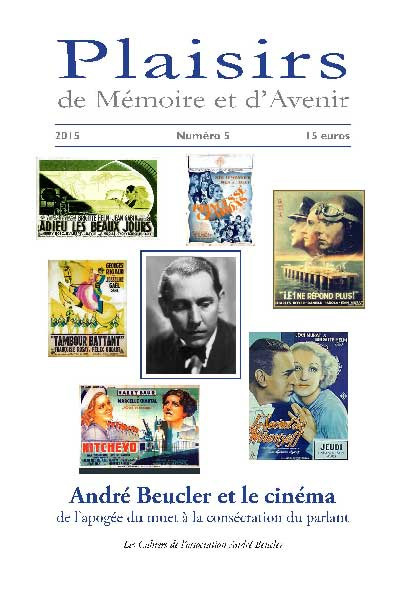 Book cover: André Beucler et le cinéma - 1. De l'apogée du muet à la consécration du parlant