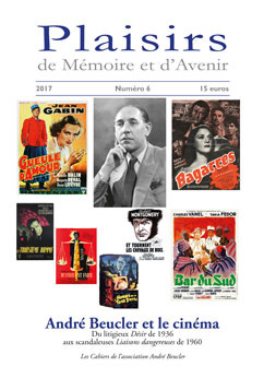 Book cover: André Beucler et le cinéma - 2. Du litigieux Désir de 1936 aux scandaleuses Liaisons dangereuses de 1960