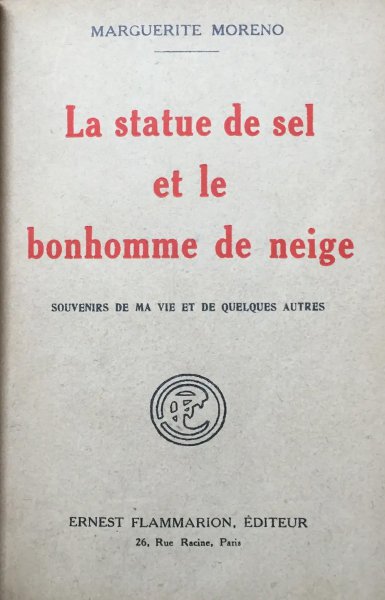 Book cover: La Statue de sel et le bonhomme de neige - souvenirs de ma vie et de quelques autres