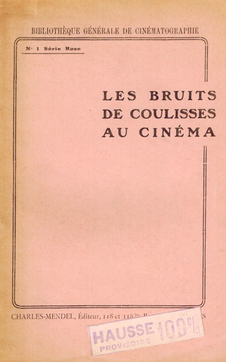 Couverture du livre : Les Bruits de coulisses au cinéma