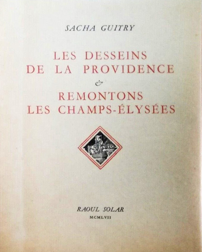 Couverture du livre : Les Desseins de la Providence / Remontons les Champs-Elysées