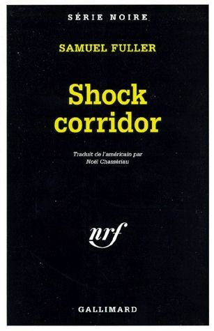 Book cover: Shock Corridor - version romancée