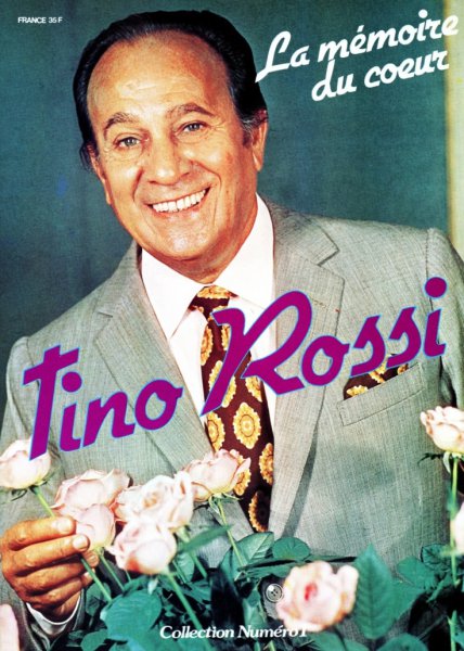 Couverture du livre : Tino Rossi - la mémoire du cœur