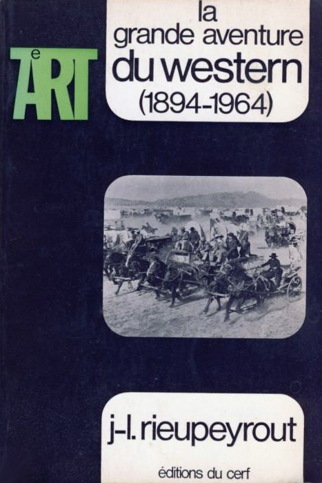 Book cover: La Grande Aventure du western - 1894-1964