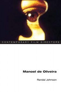 Cover of the book Manoel De Oliveira by Randal Johnson