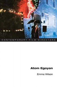 Couverture du livre Atom Egoyan par Emma Wilson