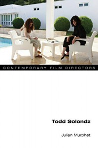 Couverture du livre Todd Solondz par Julian Murphet