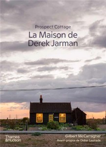Couverture du livre La Maison de Derek Jarman par Gilbert McCarragher