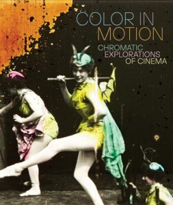 Couverture du livre Color in Motion par Alexandra James Salichs, Kirsten Moana Thompson, Barbara Flueckiger et Joshua Yumibe