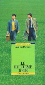 Couverture du livre Le Huitième Jour par Jaco Van Dormael