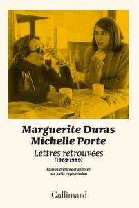 Couverture du livre Lettres retrouvées (1969-1989) par Marguerite Duras, Michelle Porte et Joëlle Pagès-Pindon