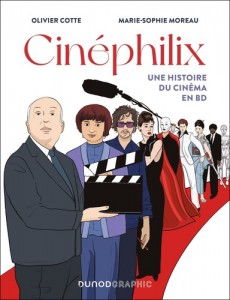 Couverture du livre Cinéphilix par Olivier Cotte et Marie-Sophie Moreau