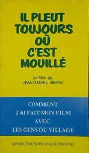 Couverture du livre Il pleut toujours où c'est mouillé par Jean-Daniel Simon