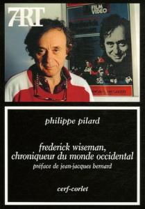Couverture du livre Frederick Wiseman, chroniqueur du monde occidental par Philippe Pilard