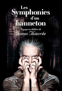 Couverture du livre Les Symphonies d'un hanneton par James Thierrée